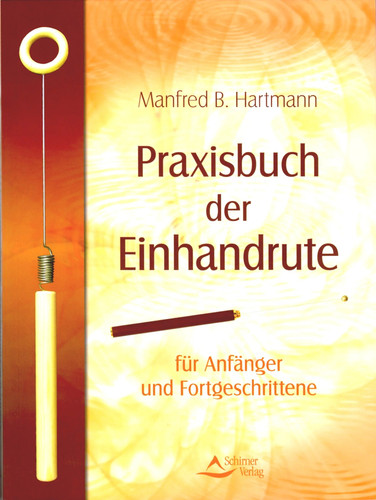 Praxisbuch der einhandrute - der,