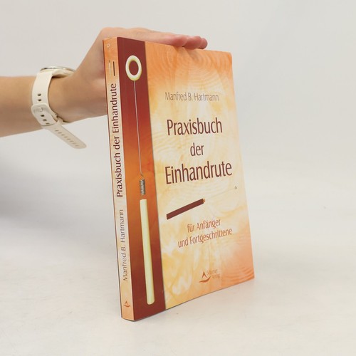 Praxisbuch der einhandrute - der, einhandrute 