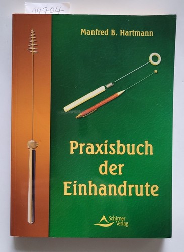 Praxisbuch der einhandrute - einhandrute,